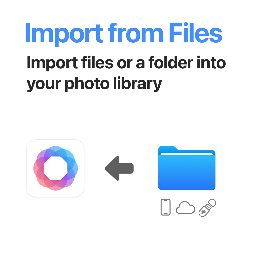 Import from Files - Import files or a folder into your photo library