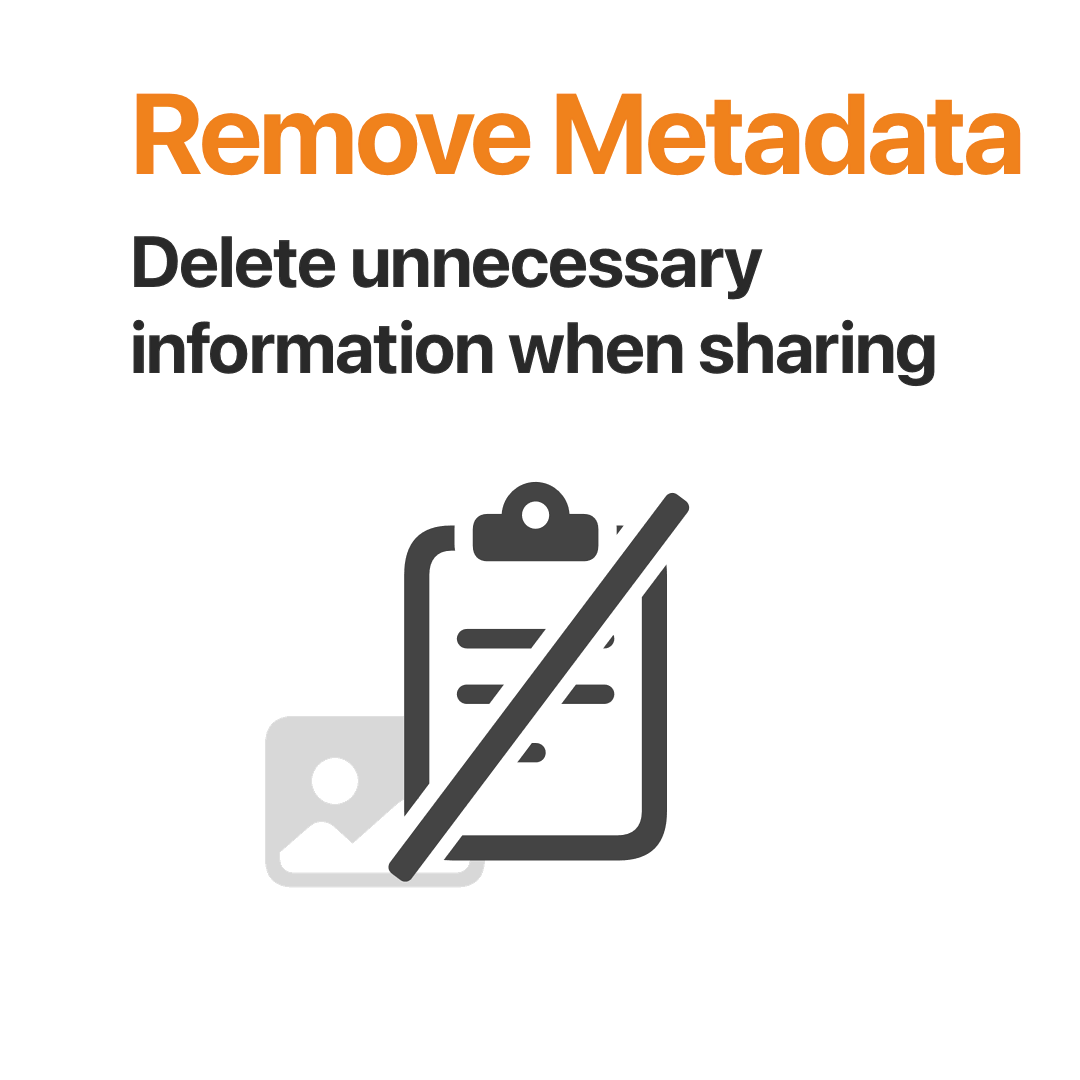 Remove Metadata - Delete unnecessary information when sharing
